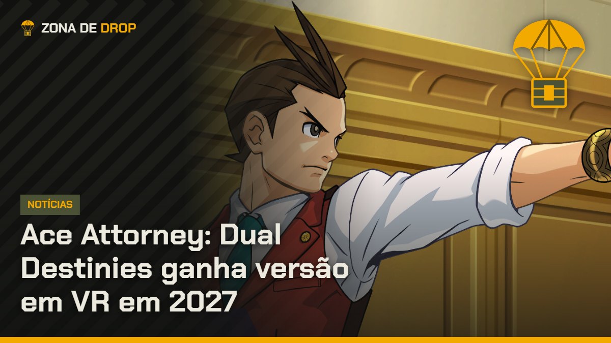 Capa: Ace Attorney: Dual Destinies ganha versão em VR em 2027 — Zona de Drop