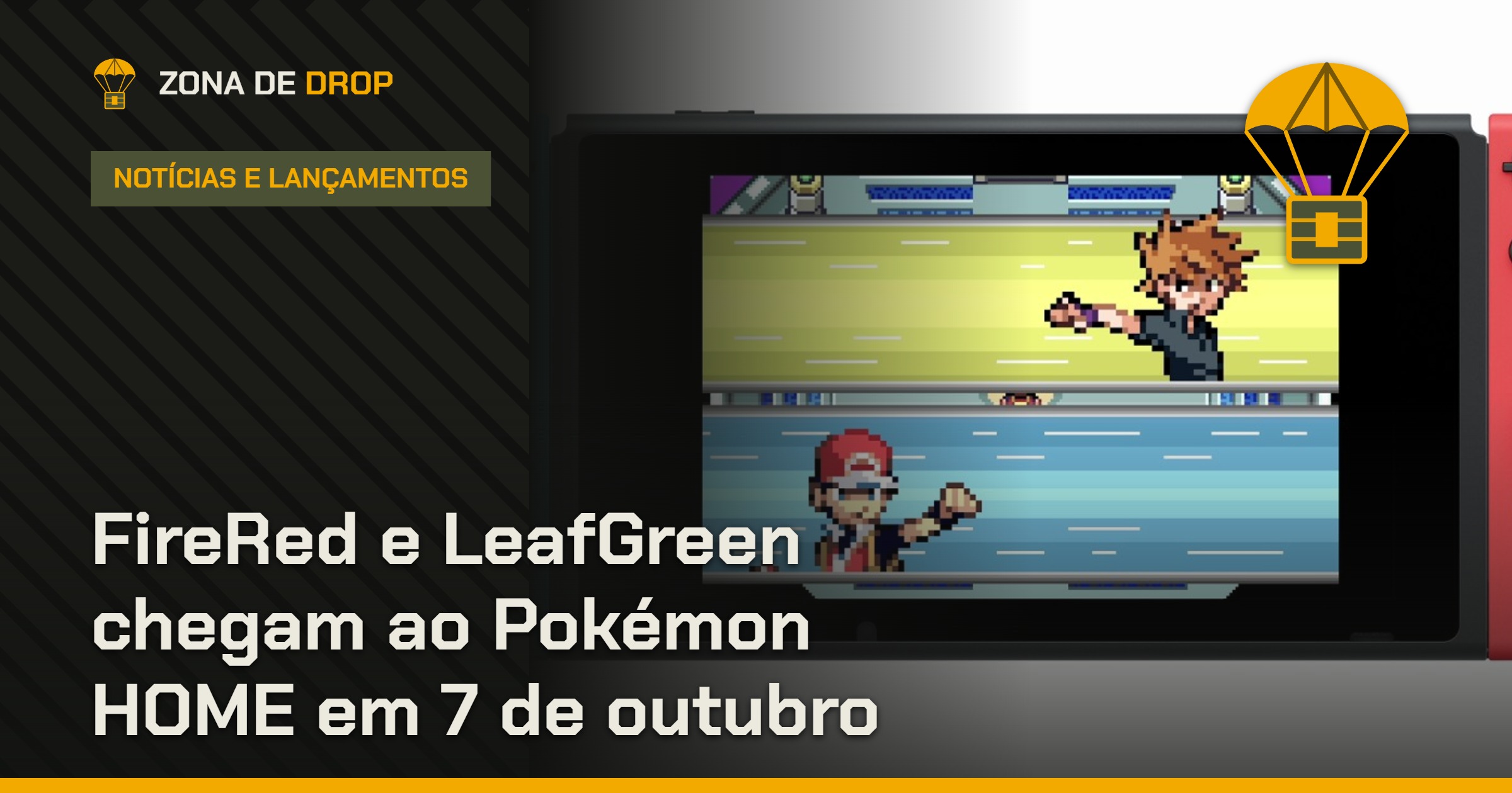 Capa: FireRed e LeafGreen chegam ao Pokémon HOME em 7 de outubro — Zona de Drop