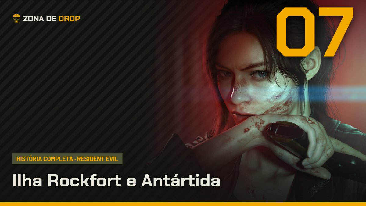 Capa: Resident Evil Parte 7, Ilha Rockfort e Antártida — Zona de Drop