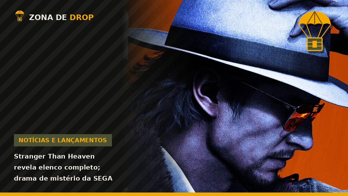 Capa: Stranger Than Heaven revela elenco completo — Zona de Drop, com imagem oficial da SEGA